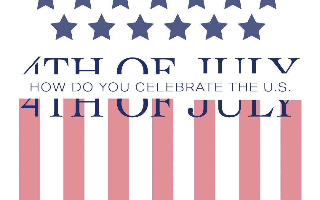 Fourth of July – A Brief History of its Celebrations